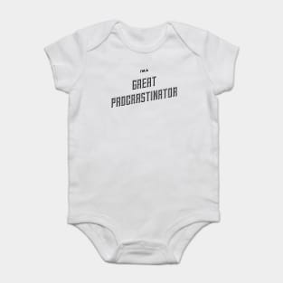 Great Procrastinator Baby Bodysuit